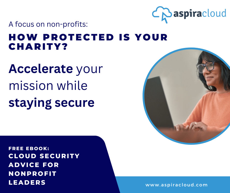 Cloud Security Advice for Nonprofit Leaders